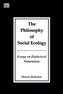 Philosophy of Social Ecology