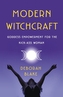 Modern Witchcraft