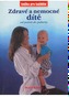 Zdravé a nemocné dítě