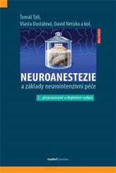 Neuroanestezie a základy neurointenzivní péče