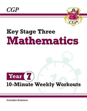 New KS3 Maths 10-Minute Weekly Workouts - Year 7
