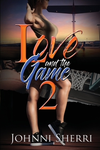 Love And The Game 2