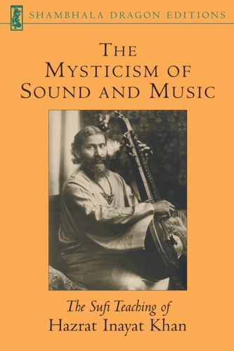The Mysticism Of Sound And Music