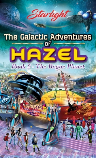 GALACTIC ADVENTURES OF HAZEL GALACTIC ADVENTURES OF HAZEL