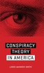 Conspiracy Theory in America