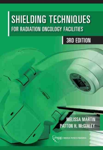 Shielding Techniques for Radiation Oncology Facilities