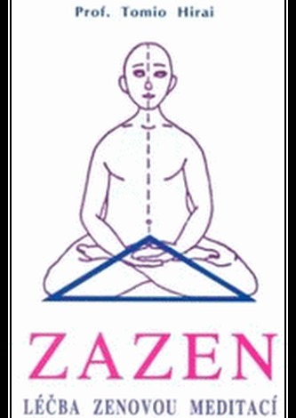 Zazen - léčba zenovou meditací