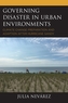 Governing Disaster in Urban Environments
