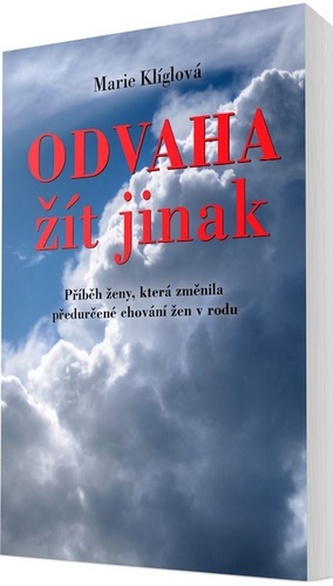 Odvaha žít jinak Odvaha žít jinak