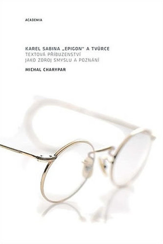 Karel Sabina epigon a tvůrce