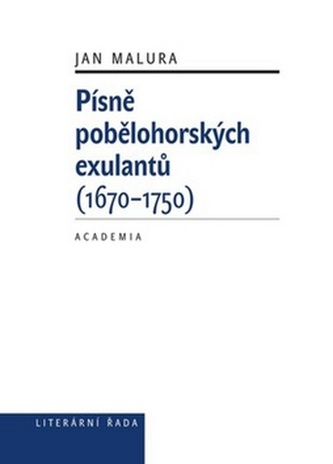 Písně pobělohorských exulantů (1670 - 1750)