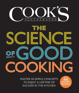 The Science Of Good Cooking