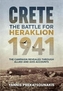 The Battle for Heraklion. Crete 1941