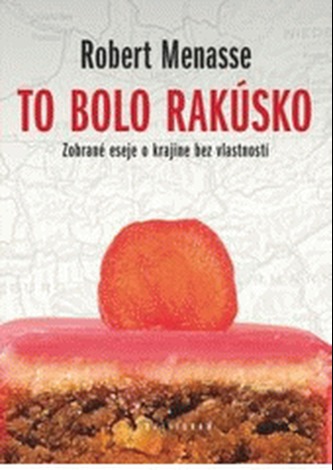To bolo Rakúsko