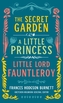 Frances Hodgson Burnett: The Secret Garden, A Little Princess, Little Lord Fauntleroy