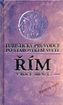 Řím v roce 300 n. l. - Turistický průvodce po starověkém světě