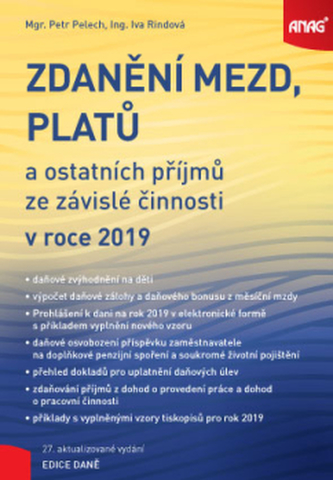 Zdanění mezd, platů a ostatních příjmů ze závislé činnosti v roce 2019 Zdanění mezd, platů a ostatních příjmů ze závislé činnosti v roce 2019
