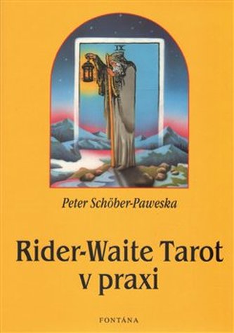 Rider-Waite Tarot v praxi