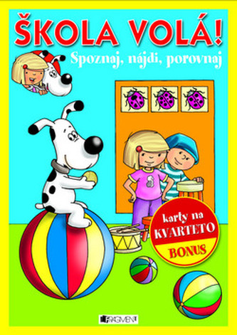 Škola volá! Spoznaj, nájdi, porovnaj