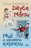 Děvče z Marsu, Muž z aplského expresu