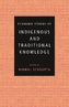 Economic Studies of Indigenous and Traditional Knowledge