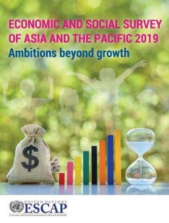 Economic and social survey of Asia and the Pacific 2019
