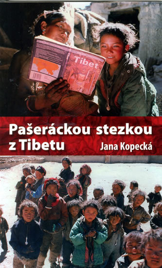 Pašeráckou stezkou z Tibetu Pašeráckou stezkou z Tibetu