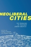 Neoliberal Cities