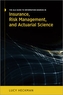 The ALA Guide to Information Sources in Insurance, Risk Management, and Actuarial Science
