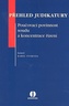 Přehled judikatury Poučovací povinnost soudu a koncentrace řízení