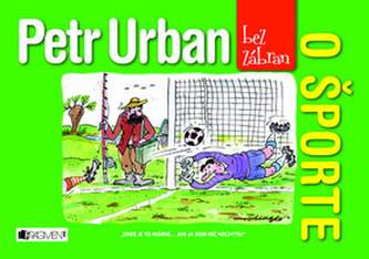 Petr Urban bez zábran O športe