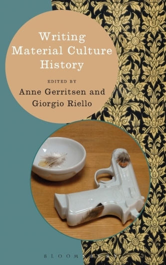 Writing Material Culture History
