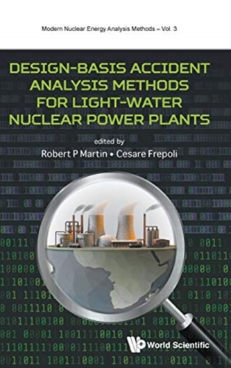 Design-basis Accident Analysis Methods For Light-water Nuclear Power Plants