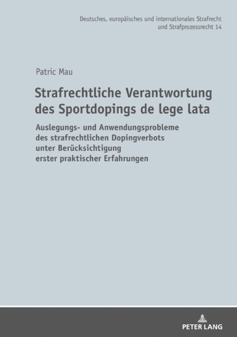 Strafrechtliche Verantwortung Des Sportdopings de Lege Lata