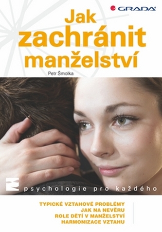 Jak zachránit manželství Jak zachránit manželství