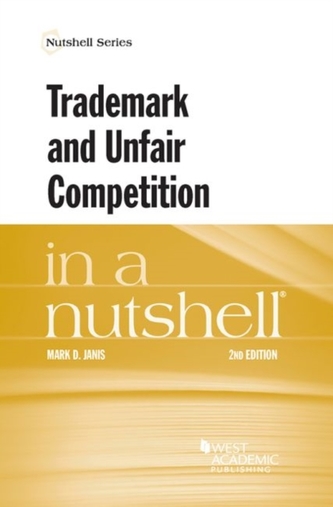 Trademark and Unfair Competition in a Nutshell