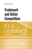 Trademark and Unfair Competition in a Nutshell