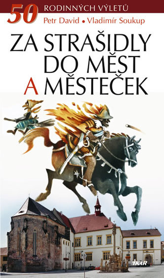 Za strašidly do měst a městeček