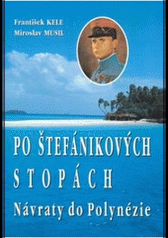 Po Štefánikových stopách