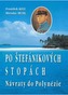 Po Štefánikových stopách