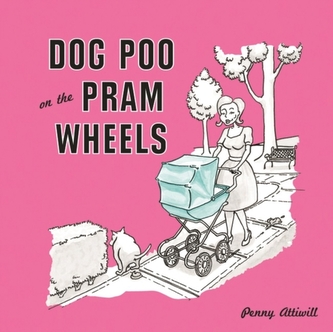 Dog Poo on the Pram Wheels