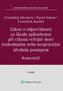 Zákon o odpovědnosti za škodu způsobenou při výkonu veřejné moci rozhodnutím nebo nesprávným úředním postupem. Komentář. 2. vydání