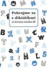 Pohrajme sa s diktátikmi vo štvrtom ročníku ZŠ