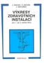 Výkresy zdravotních instalací pro 1. až 3. ročník SOU
