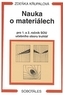 Nauka o materiálech pro 1. a 2. ročník SOU učebního oboru truhlář