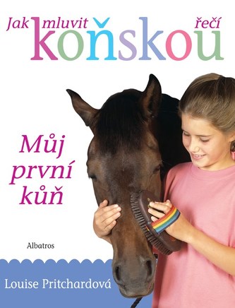 Jak mluvit koňskou řečí