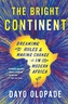 The Bright Continent