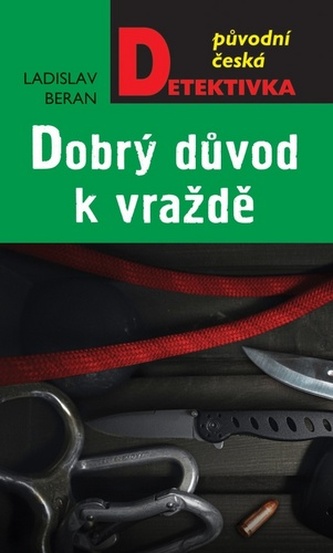 Dobrý důvod k vraždě