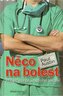 Něco na bolest