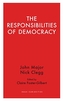 The Responsibilities  of Democracy